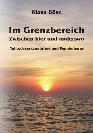 Im Grenzbereich - Zwischen hier und anderswo