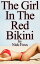 ŷKoboŻҽҥȥ㤨The Girl In The Red BikiniŻҽҡ[ Nick Foxx ]פβǤʤ106ߤˤʤޤ