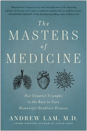 The Masters of Medicine