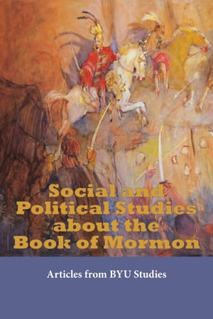 Social and Political Studies about the Book of Mormon