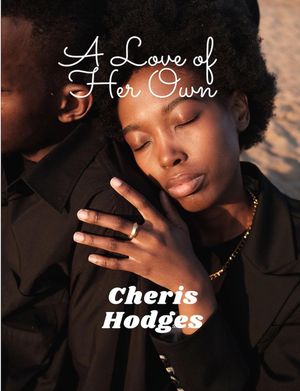 A Love of Her Own【電子書籍】[ Cheris Hodges ]