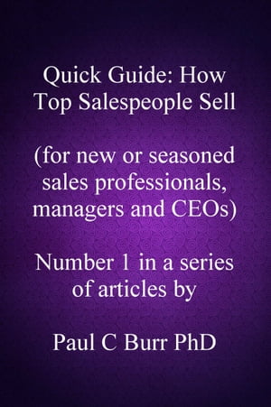 Quick Guide: How Top Salespeople Sell