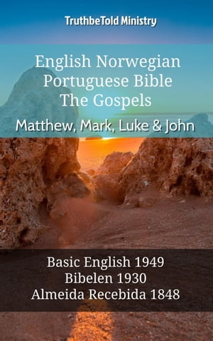 English Norwegian Portuguese Bible - The Gospels - Matthew, Mark, Luke & John