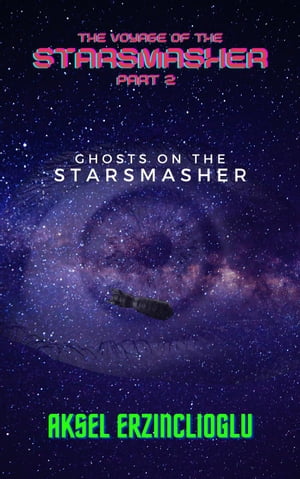Ghosts on the StarSmasher