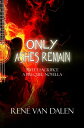 Only Ashes Remain Sweet Sacrifice, 0.5【電子書籍】 Ren Van Dalen