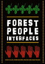 Forest People Interfaces understanding community forestry and biocultural diversity