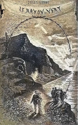 Le Rayon-Vert Suivi de Dix heures en chasse ( Edition int?grale ) illustr?Żҽҡ[ Jules Verne ]