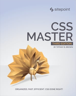 CSS Master【電子書籍】[ Tiffany B Brown ]