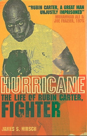 Hurricane: The Life of Rubin Carter, Fighter (Text Only)