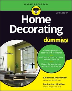 Home Decorating For Dummies【電子書籍】[ Patricia Hart McMillan ]