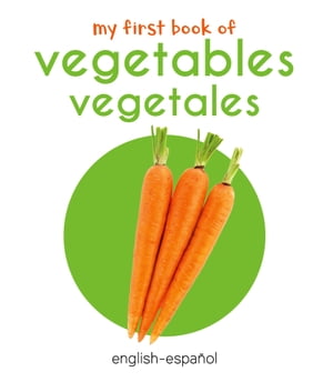 My First Book of Vegetables