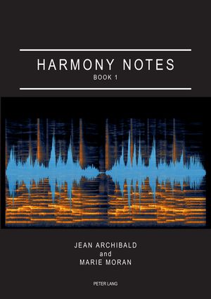 Harmony Notes Book 1【電子書籍】[ Marie Moran ]