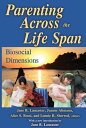 Parenting across the Life Span Biosocial Dimensions