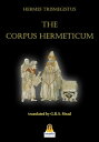 The Corpus Hermeticum【電子書籍】[ Hermes 