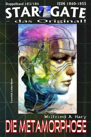 STAR GATE 183-184: Die Metamorphose ?Aus zwei Teams ? wird eins!“【電子書籍】[ Wilfried A. Hary ]
