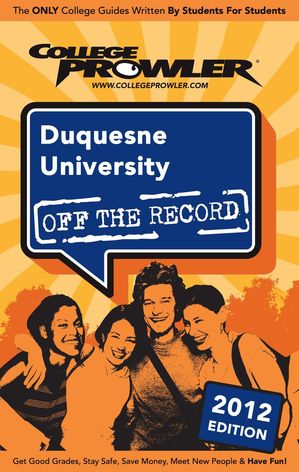 Duquesne University 2012【電子書籍】[ Lauren Hensley ]