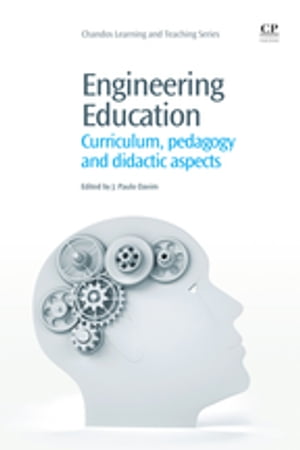 Engineering Education Curriculum, Pedagogy and Didactic Aspects
