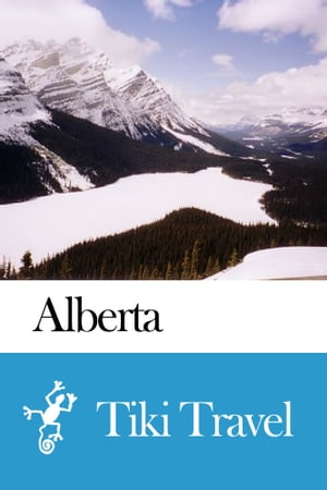 Alberta (Canada) Travel Guide - Tiki Travel
