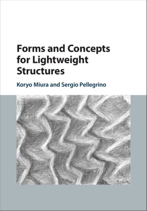 Forms and Concepts for Lightweight Structures