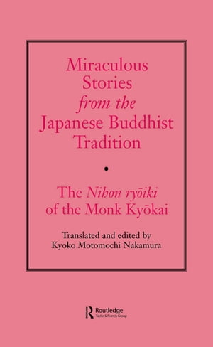 Miraculous Stories from the Japanese Buddhist Tradition