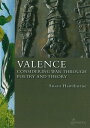 Valence Considering War through Poetry and Theory