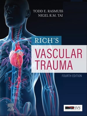 Rich’s Vascular Trauma E-Book