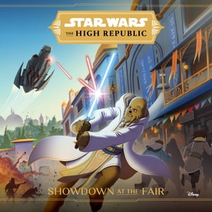 The High Republic: Showdown at the Fair