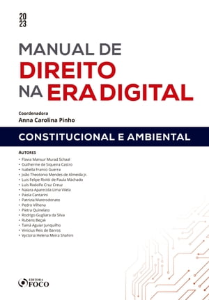 Manual de direito na era digital - Constitucional e ambiental