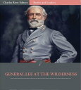 Battles and Leaders of the Civil War: General Ro
