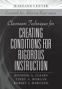 Classroom Techniques for Creating Conditions for Rigorous Instruction