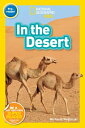 National Geographic Readers: In the Desert (Pre-Reader)【電子書籍】 Michaela Weglinski