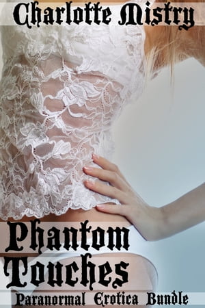 Phantom Touches