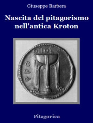 Nascita del Pitagorismo nell'antica Kroton