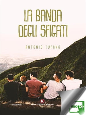 La banda degli sfigati