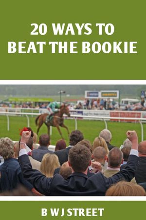 20 Ways To Beat The Bookie