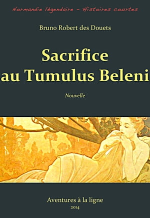 Sacrifice au Tumulus Beleni