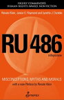 RU486 Misconceptions, Myths and Morals【電子書籍】[ Renate Klein ]