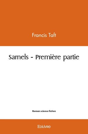 Sarnels ? Premi?re partieŻҽҡ[ Francis Taft ]
