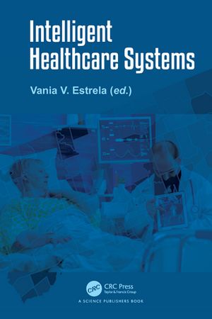 Intelligent Healthcare Systems