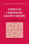 Topics in Chromatic Graph Theory