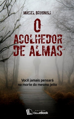 O acolhedor de almas