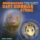 Mongooses Dart, Cobras Strike【電子書籍】[