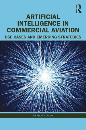 Artificial Intelligence in Commercial Aviation