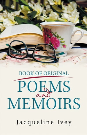 Book of Original Poems and Memoirs【電子書
