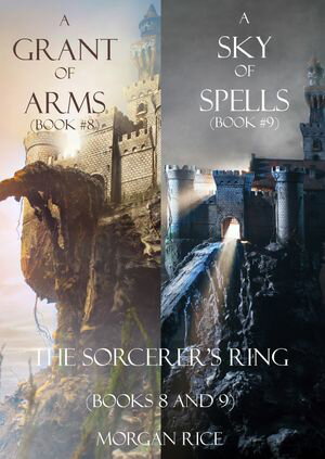 Sorcerer's Ring Bundle (Books 8-9)【電子書籍】[ Morgan Rice ]