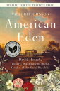 American Eden: David Hosack, Botany, and Medicine in the Garden of the Early Republic