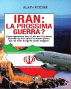 アラン モルト Iran prossima guerra Dopo Afghanistan, Iraq e Libia per l’Occidente po