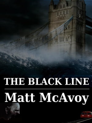 The Black Line【電子書籍】[ Matt McAvoy ]