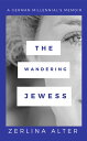 The Wandering Jewess【電子書籍】[ Zerlina 