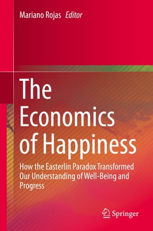 The Economics of Happiness